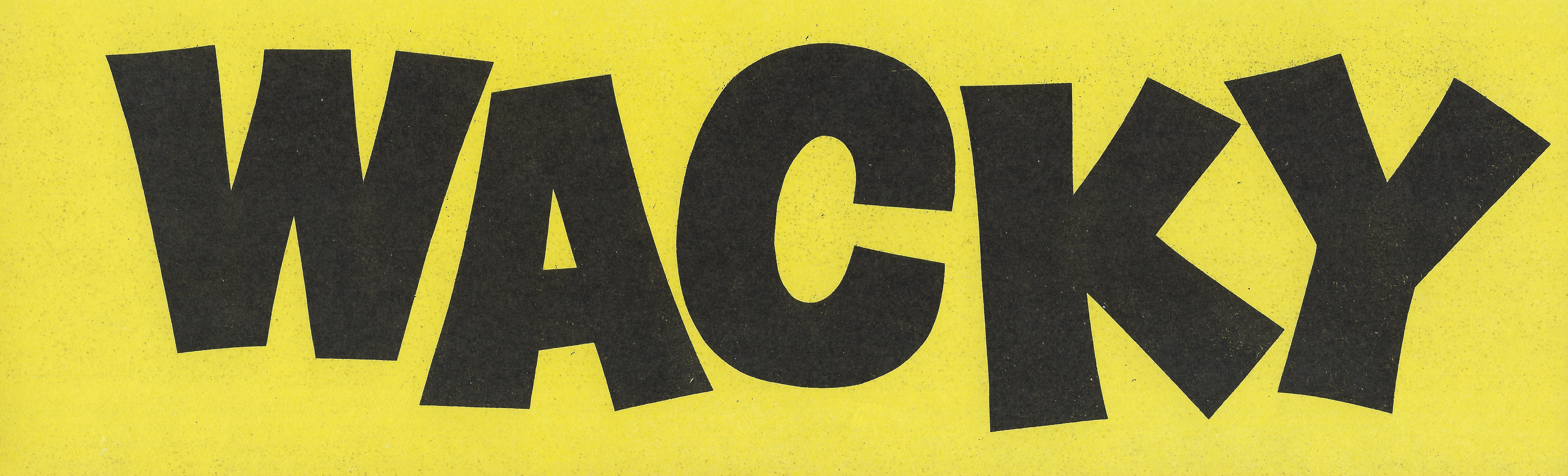 Wacky Black-On-Yellow Bumpersticker